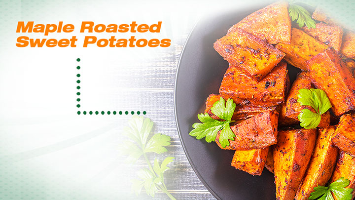 Maple Roasted Sweet Potatoes Recipe